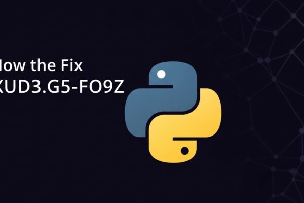 How to Fix XUD3.G5-FO9Z Python
